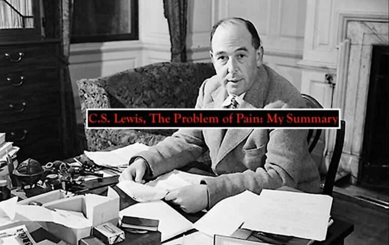 Read more about the article C.S. Lewis’s The Problem of Pain [A Summary]