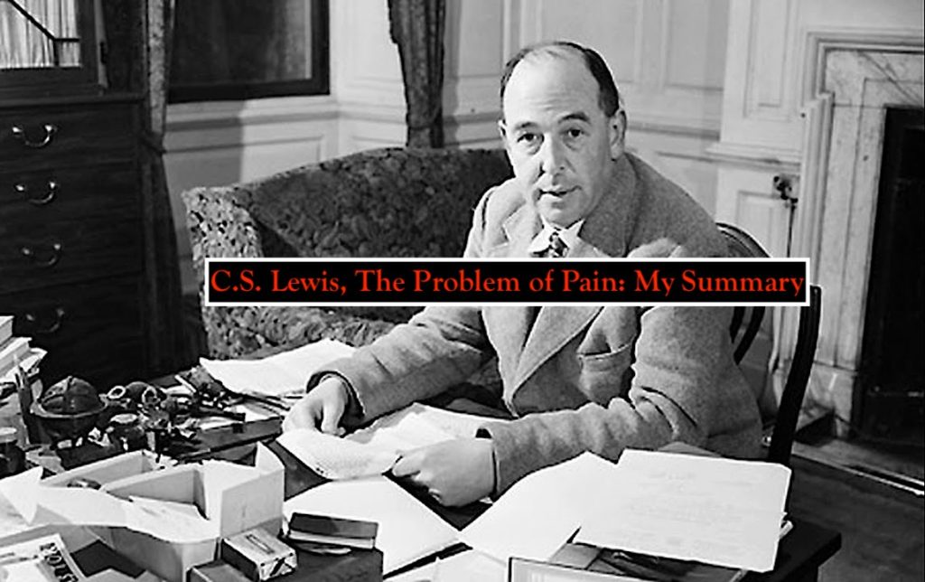 You are currently viewing C.S. Lewis’s The Problem of Pain [A Summary]
