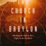 Read more about the article 2.18 How to Engage Culture with Love and Truth: Infiltration without contamination. Interview With Erwin Lutzer on his new book the Church in Babolyian